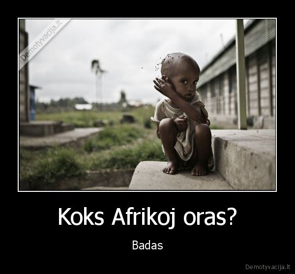 Koks Afrikoj oras? - Badas