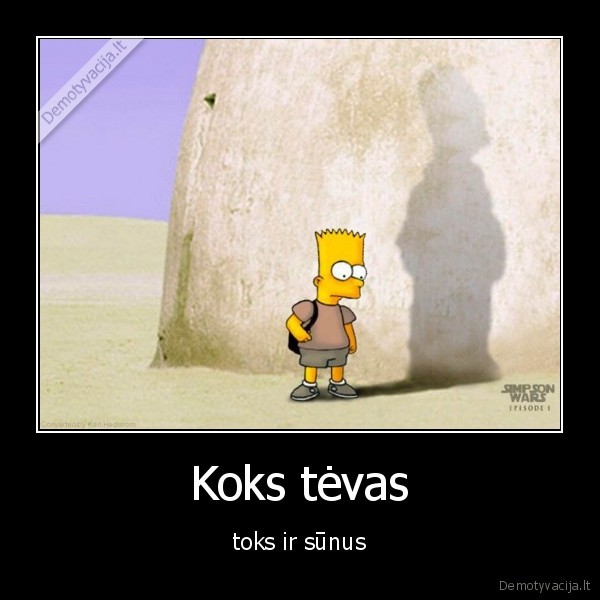 Koks tėvas - toks ir sūnus