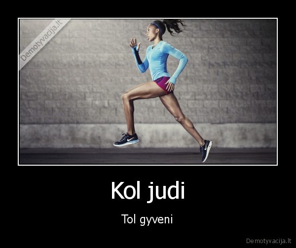 Kol judi - Tol gyveni