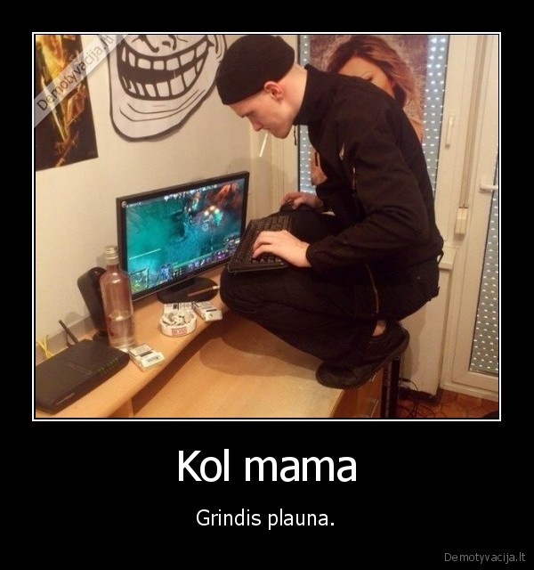 Kol mama - Grindis plauna.