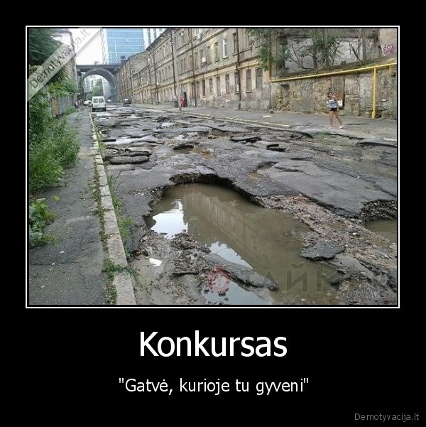 Konkursas -  "Gatvė, kurioje tu gyveni"