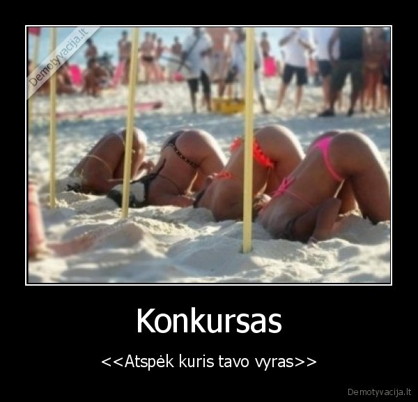 Konkursas - <<Atspėk kuris tavo vyras>>