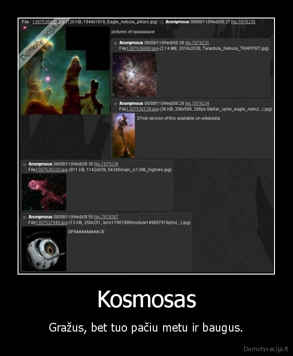 Kosmosas - Gražus, bet tuo pačiu metu ir baugus.