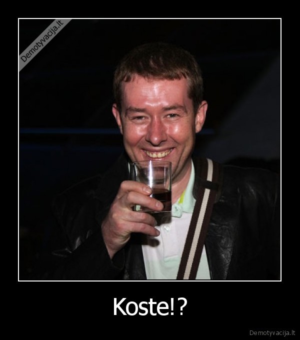 Koste!? - 