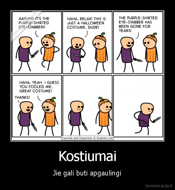 Kostiumai - Jie gali buti apgaulingi