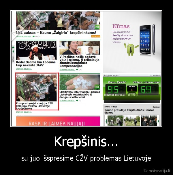 Krepšinis... - su juo išspresime CŽV problemas Lietuvoje