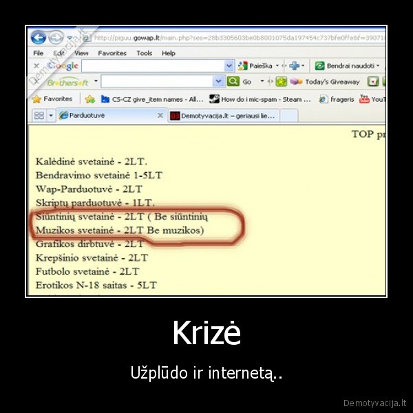 Krizė - Užplūdo ir internetą..