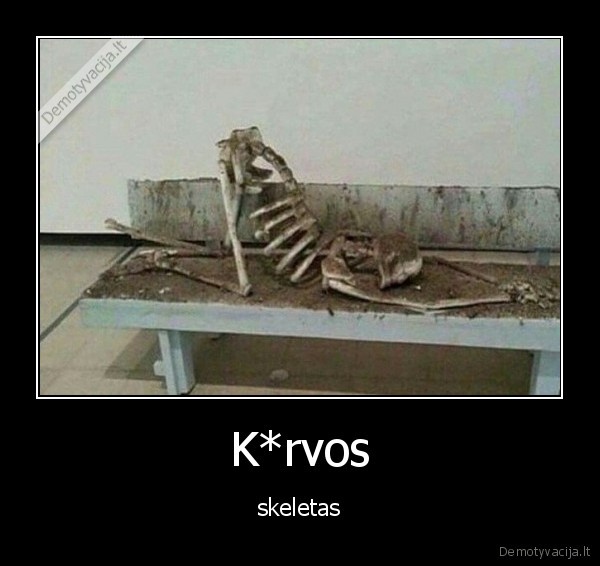 K*rvos - skeletas