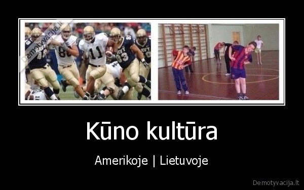 Kūno kultūra - Amerikoje | Lietuvoje