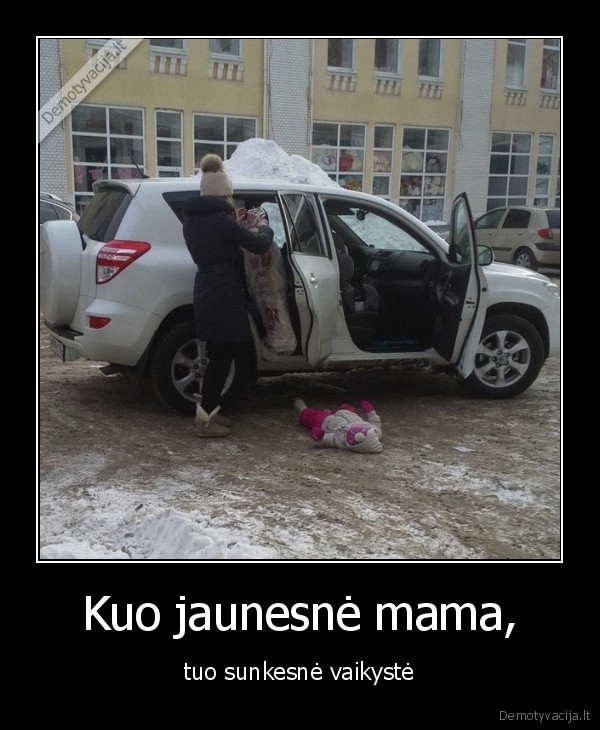 Kuo jaunesnė mama, - tuo sunkesnė vaikystė