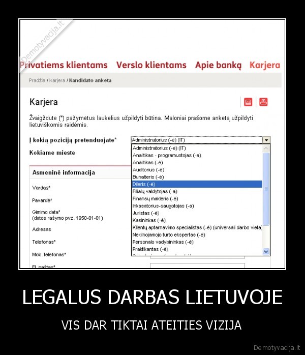 LEGALUS DARBAS LIETUVOJE - VIS DAR TIKTAI ATEITIES VIZIJA