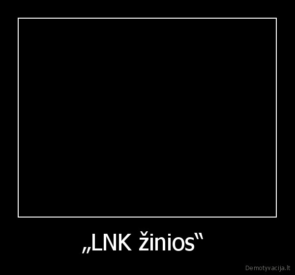 „LNK žinios“  - 