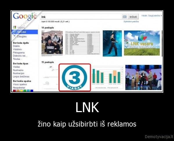 LNK - žino kaip užsibirbti iš reklamos