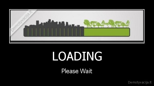 LOADING - Please Wait