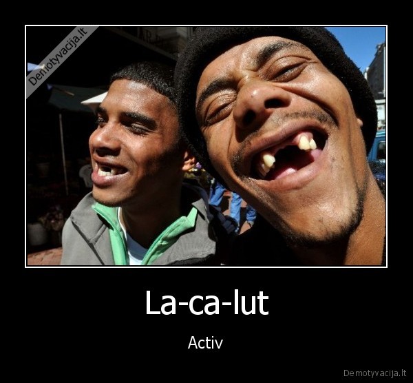 La-ca-lut - Activ