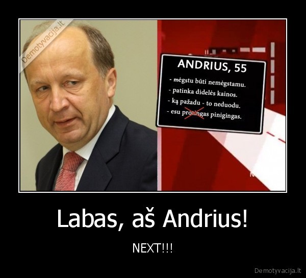 Labas, aš Andrius! - NEXT!!!