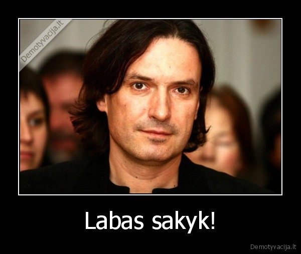 Labas sakyk! - 