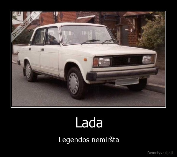 Lada - Legendos nemiršta