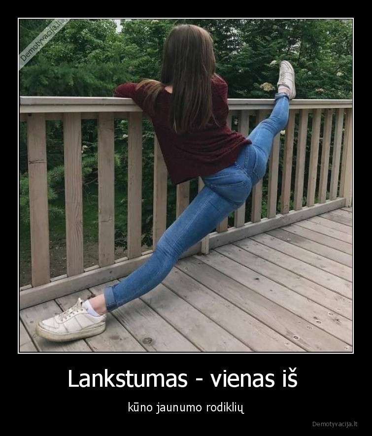 Lankstumas - vienas iš  - kūno jaunumo rodiklių