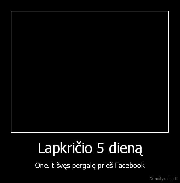 Lapkričio 5 dieną - One.lt švęs pergalę prieš Facebook