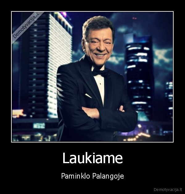 Laukiame - Paminklo Palangoje