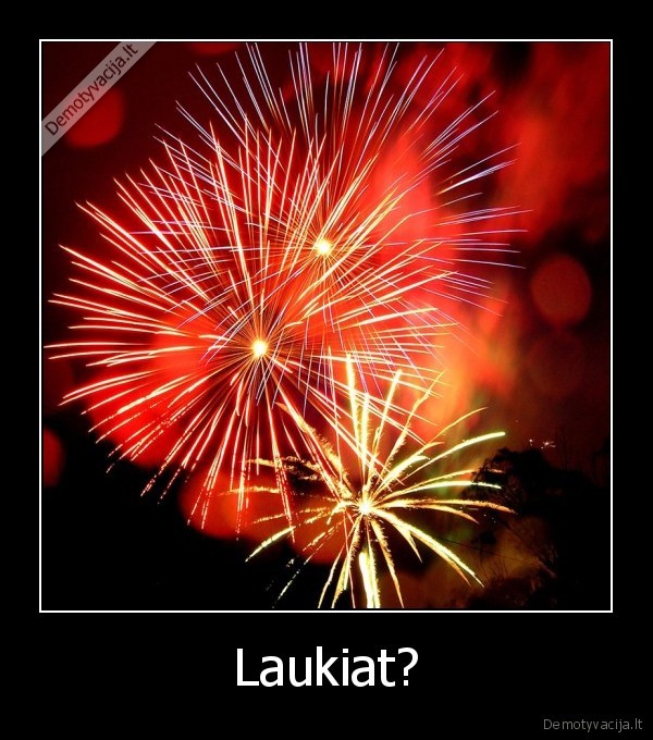 Laukiat? - 