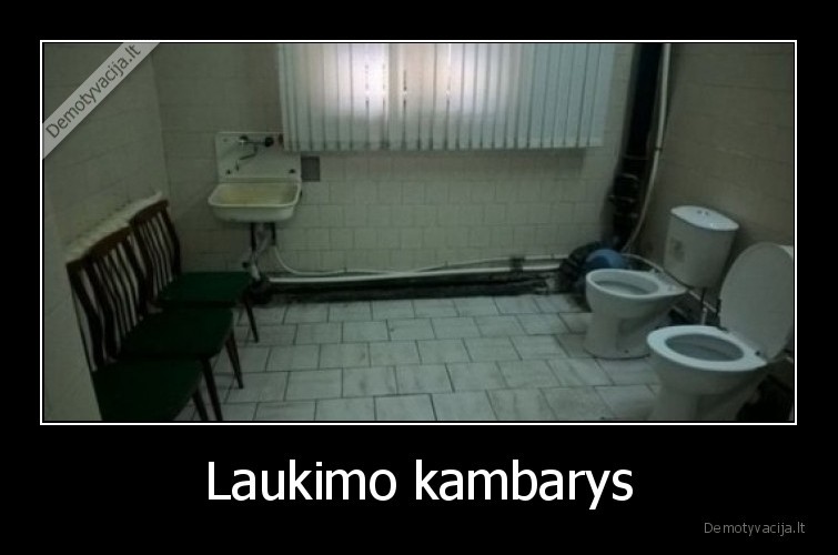 Laukimo kambarys - 