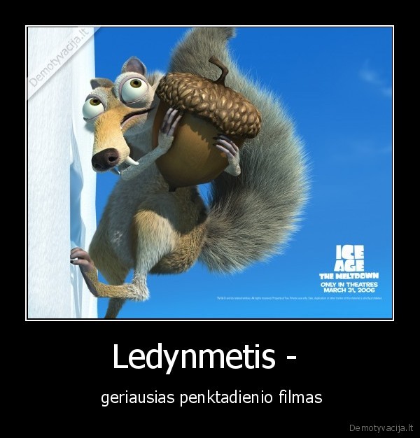 Ledynmetis -  -  geriausias penktadienio filmas