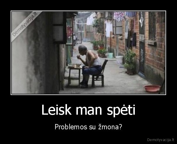 Leisk man spėti - Problemos su žmona?