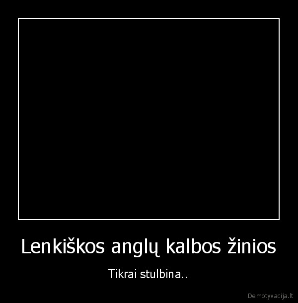 Lenkiškos anglų kalbos žinios - Tikrai stulbina..