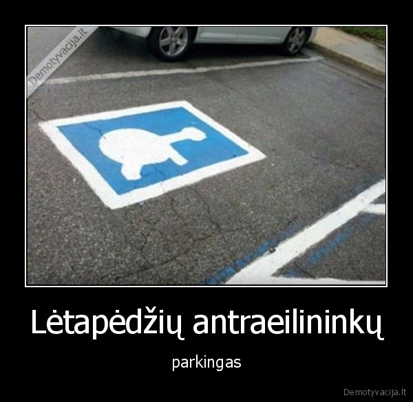 Lėtapėdžių antraeilininkų - parkingas