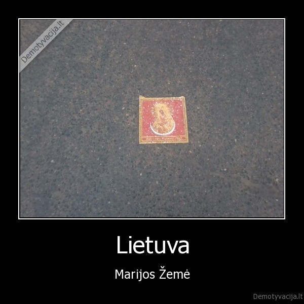 Lietuva - Marijos Žemė