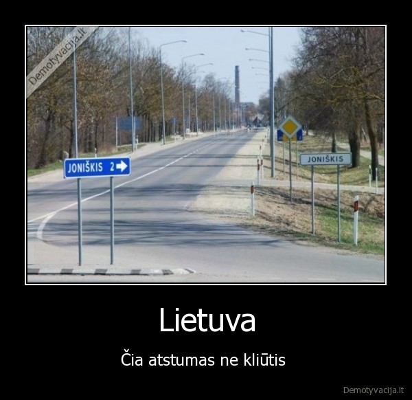 Lietuva - Čia atstumas ne kliūtis 