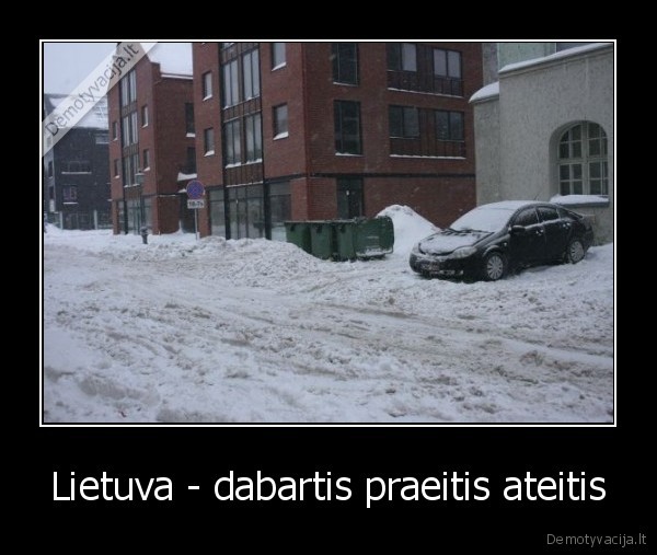 Lietuva - dabartis praeitis ateitis - 