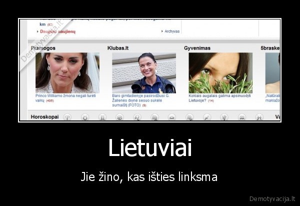 Lietuviai - Jie žino, kas išties linksma