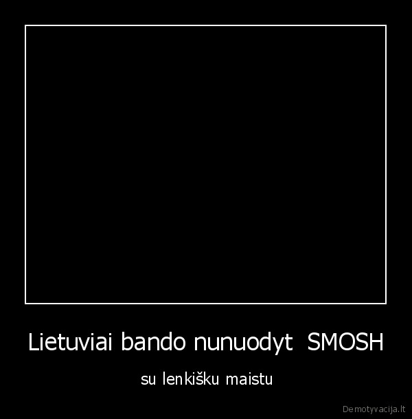 psekai, nuodyt, smosh