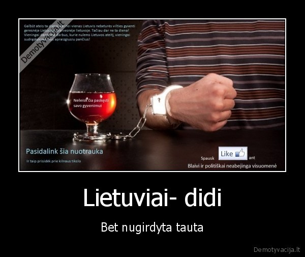 Lietuviai- didi - Bet nugirdyta tauta