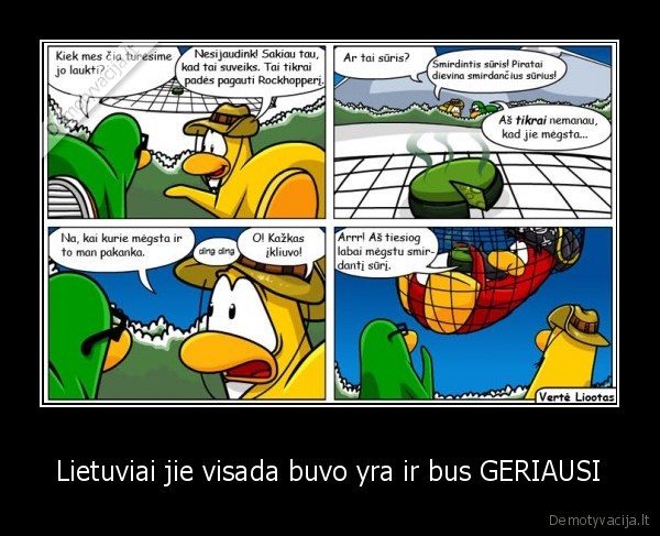 Lietuviai jie visada buvo yra ir bus GERIAUSI - 