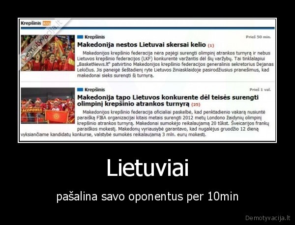 Lietuviai - pašalina savo oponentus per 10min