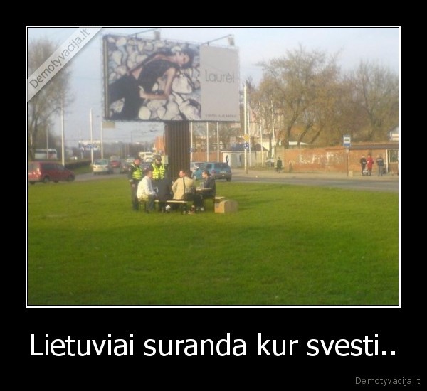 Lietuviai suranda kur svesti.. - 