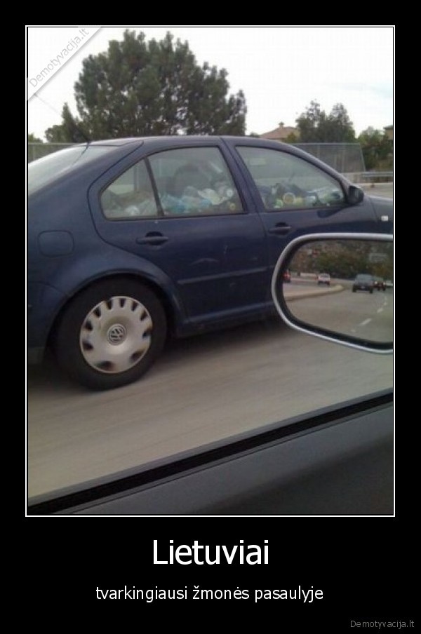 Lietuviai - tvarkingiausi žmonės pasaulyje