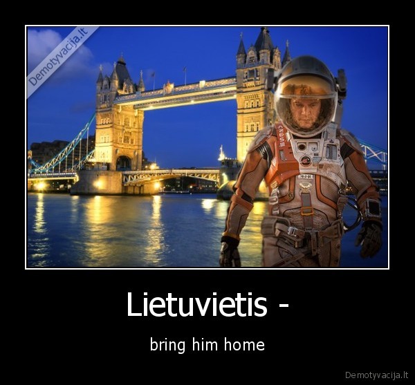 Lietuvietis - - bring him home