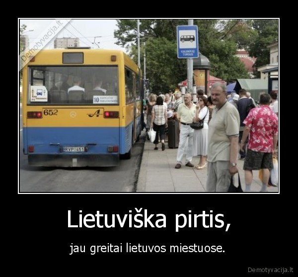 Lietuviška pirtis, - jau greitai lietuvos miestuose.