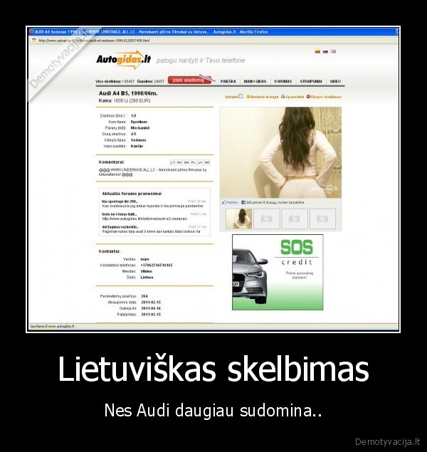 Lietuviškas skelbimas - Nes Audi daugiau sudomina..