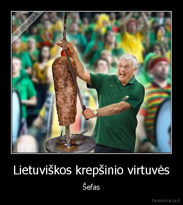 Lietuviškos krepšinio virtuvės - Šefas