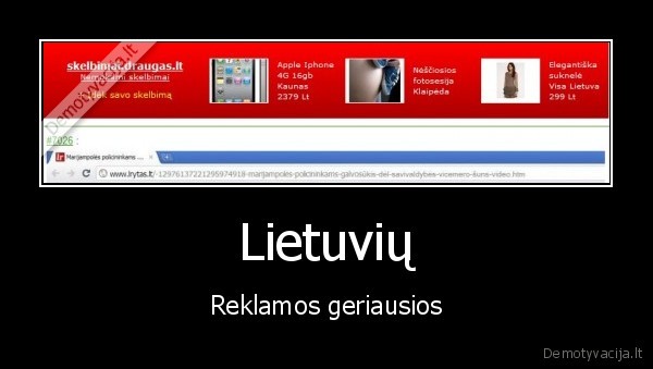 Lietuvių - Reklamos geriausios