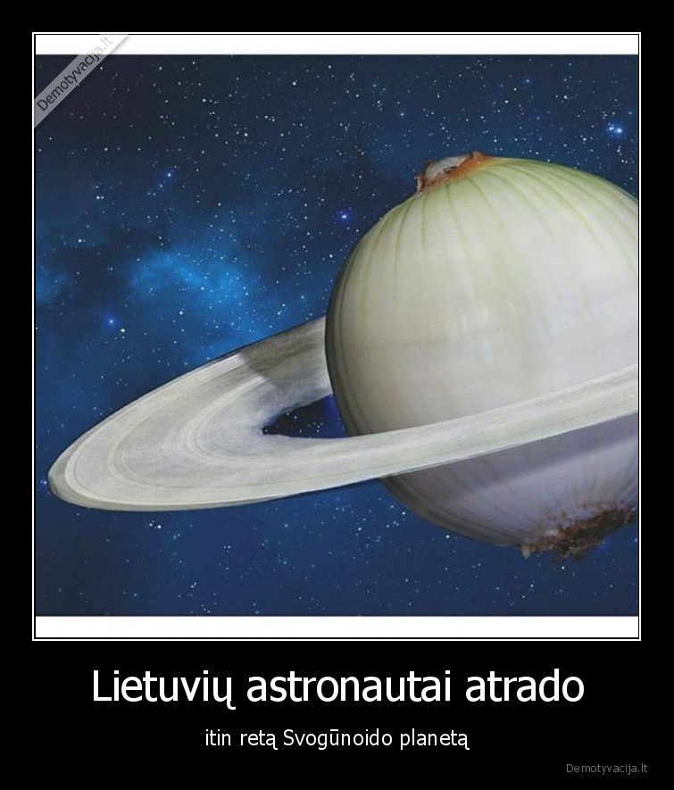 Lietuvių astronautai atrado - itin retą Svogūnoido planetą