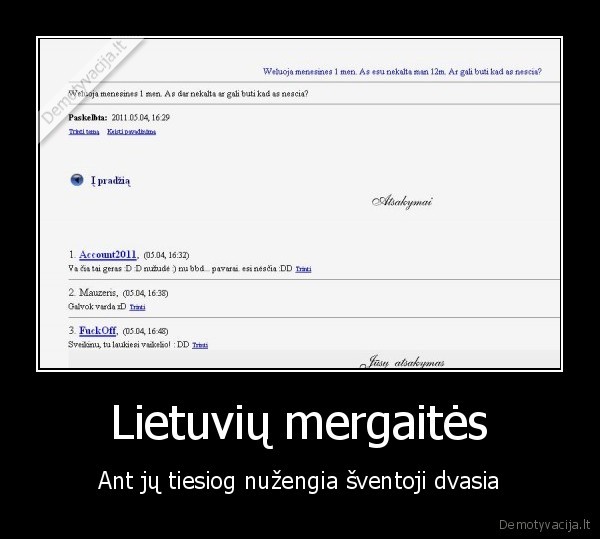 Lietuvių mergaitės - Ant jų tiesiog nužengia šventoji dvasia