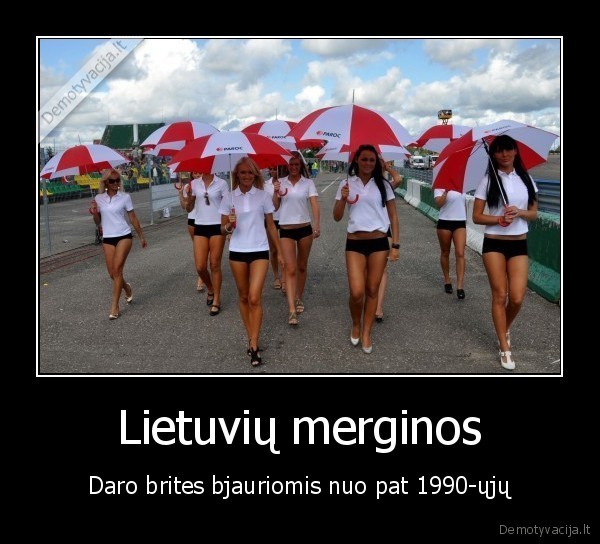 Lietuvių merginos - Daro brites bjauriomis nuo pat 1990-ųjų