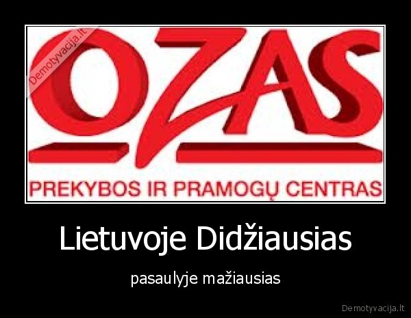 Lietuvoje Didžiausias - pasaulyje mažiausias